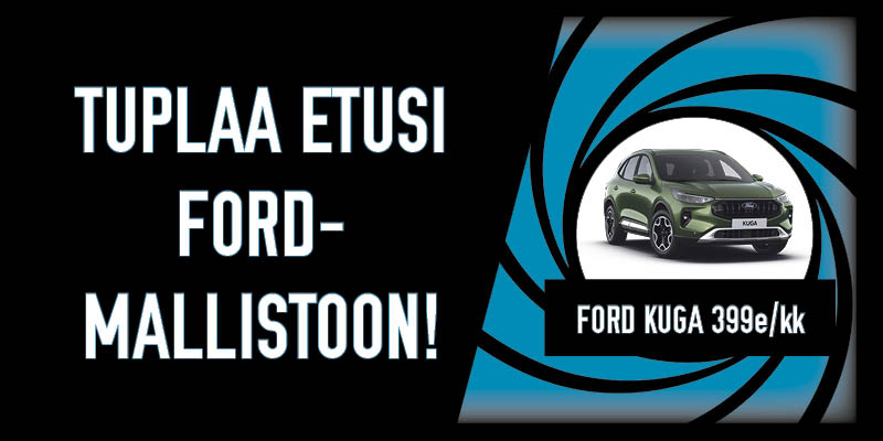 Tuplaa etusi - hyödynnä Ford-malliston edut sekä Kaarajahti-edut!