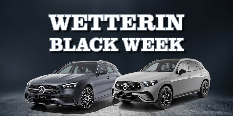 Wetteri Black Week - Mercedes-Benz GLC ja C-sarja - etusi nyt jopa yli 10.000€!